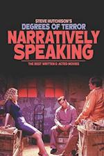 Narratively Speaking: The Best Written and Acted Movies 