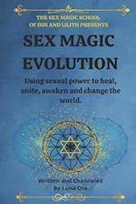 Sex Magic Evolution