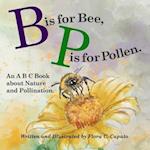 B is for Bee. P is for Pollen.