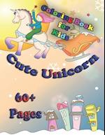 Cute Unicorn Coloring Book for Kids