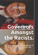 Governors Amongst the Racists.