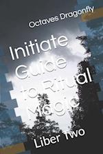 Initiate Guide to Ritual Magic