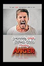 The Right Anger Management Skills for Men