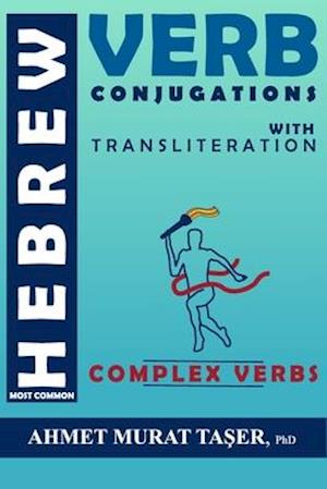 Most Common Hebrew Verb Conjugations with Transliteration: Complex Verbs