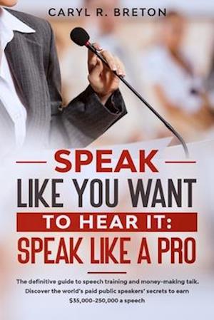 Speak Like You Want to Hear It