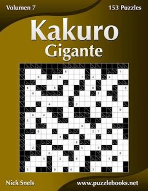 Kakuro Gigante Rejillas Mixtas - Volumen 7 - 153 Puzzles