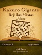 Kakuro Gigante Rejillas Mixtas Deluxe - Volumen 8 - 249 Puzzles