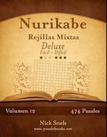Nurikabe Rejillas Mixtas Deluxe - De Fácil a Difícil - Volumen 12 - 474 Puzzles