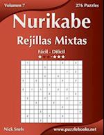 Nurikabe Rejillas Mixtas - De Fácil a Difícil - Volumen 7 - 276 Puzzles