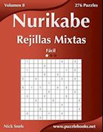 Nurikabe Rejillas Mixtas - Fácil - Volumen 8 - 276 Puzzles