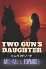 Two Gun's Daughter