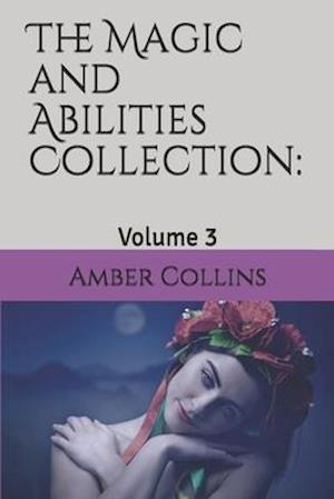 The Magic and Abilities Collection