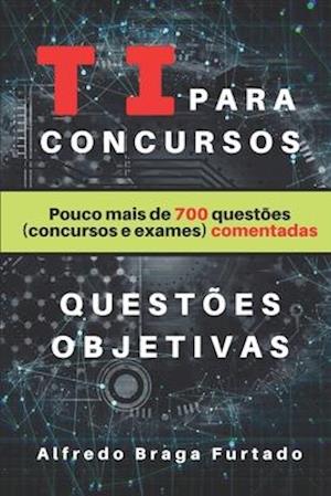 TI para Concursos (Questo&#771;es Objetivas)