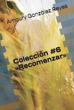 Colección #6 Recomenzar