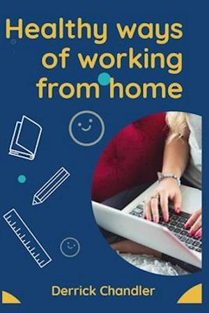 Healthy Ways of Working from Home