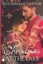 Christmas at the Lake: Two heartwarming sweet and clean Christian small-town romances set in Huckleberry Lake, Idaho 