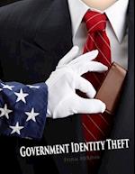 Government Identity Theft: Form #05.046, Volume 1 