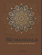 50 Mandala Adults Coloring Book - Brown -Series 2