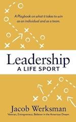 Leadership A Life Sport