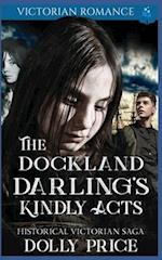 The Dockland Darling's Kindly Acts
