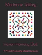 Human Harmony Quilt