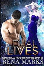 Dual Lives: A Xeno Sapiens Novel 