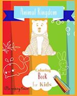 Animal Kingdom Coloring Book for Kids