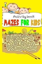 Activity book Mazes For Kids