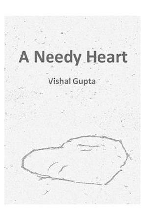 A Needy Heart