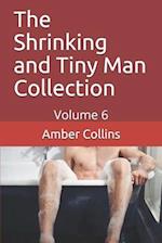 The Shrinking and Tiny Man Collection