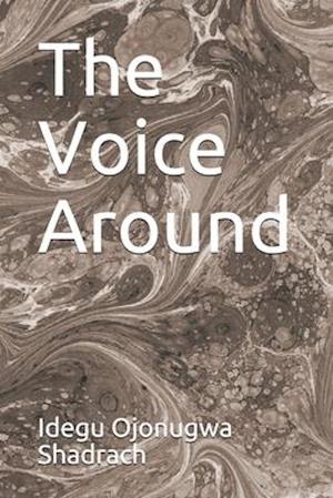 The Voice Around