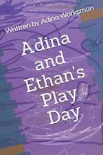 Adina and Ethan's Play Day