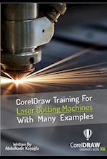 CorelDraw Training For Laser Cutting Machines With Many Examples