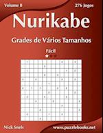 Nurikabe Grades de Vários Tamanhos - Fácil - Volume 8 - 276 Jogos