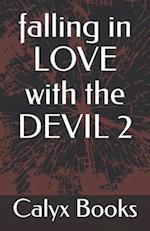 falling in LOVE with the DEVIL 2