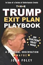 The Trump Exit Plan Playbook