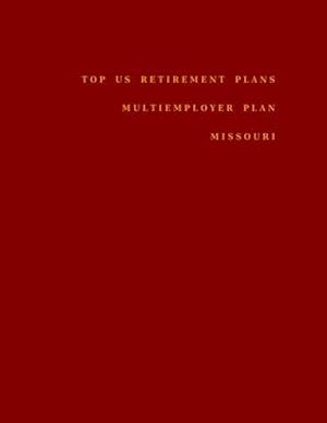 Top US Retirement Plans - Multiemployer Plan - Missouri