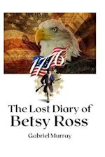 The Lost Diary of Betsy Ross