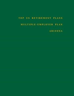 Top US Retirement Plans - Multiple-Employer Plan - Arizona