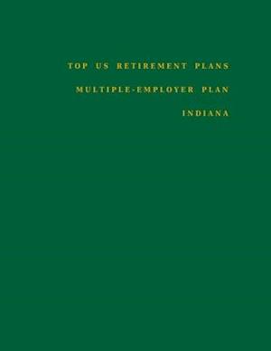 Top US Retirement Plans - Multiple-Employer Plan - Indiana