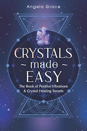 Crystals Made Easy