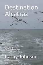 Destination Alcatraz