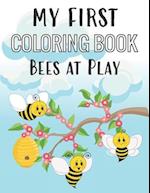 My First Coloring Book Bees at Play