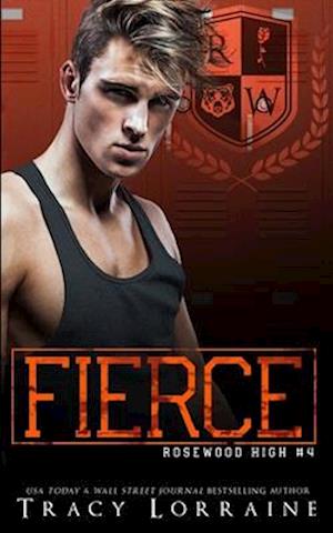 FIERCE: A High School Enemies to Lovers Romance