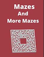 Mazes and More Mazes