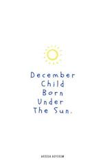 December Child Born Under the Sun