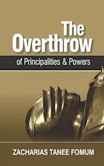 The Overthrow of Principalities and Powers