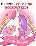 Magic Dreams Unicorn Coloring Book For Kids