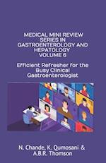 Medical Mini Review Series in Gastroenterology and Hepatology Volume 6