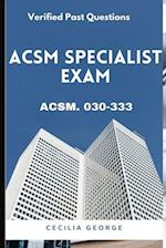 ASCM SPECIALIST EXAM: Verified past questions 